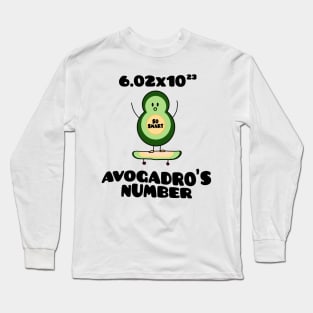 Funny Chemistry Joke Avogadros Number on Skateboard So Smart Avocado Puns Long Sleeve T-Shirt